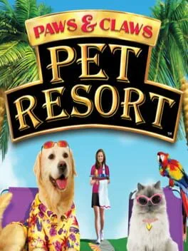 Paws & Claws: Pet Resort