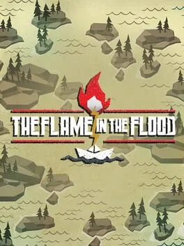The Flame in the Flood (PS4)
